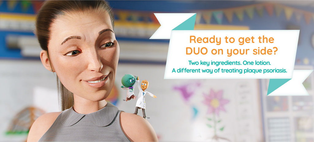 Ready to get the DUO on your side? Two key ingredients. One lotion. A different way of treating plaque psoriasis. Halobetasol and tazarotene characters on psoriasis patients shoulder