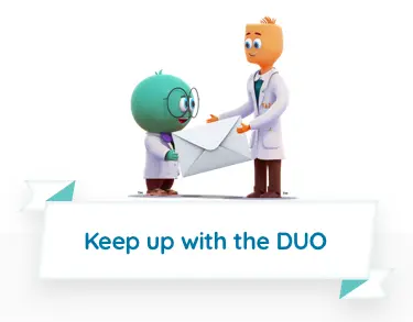 Keep up with the DUO. Halobetasol and tazarotene characters hold mail